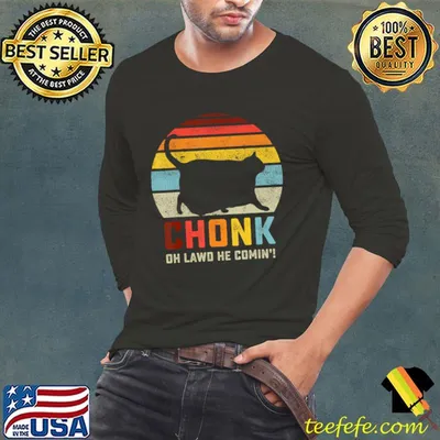 Official chonk Oh Lawo He Comin Cat Scale Retro T-Shirt