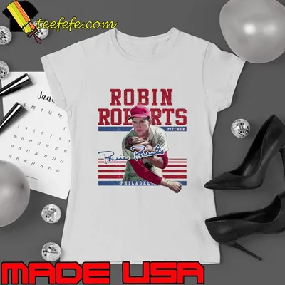 Original robin Roberts Philadelphia Sport American Major League Baseball starting pitcher T-Shirt