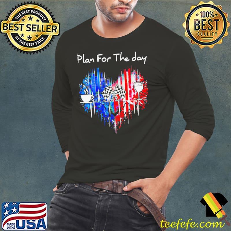 Plan for the day racing s Long Sleeve Tee Plan for the day racing s Long Sleeve Tee