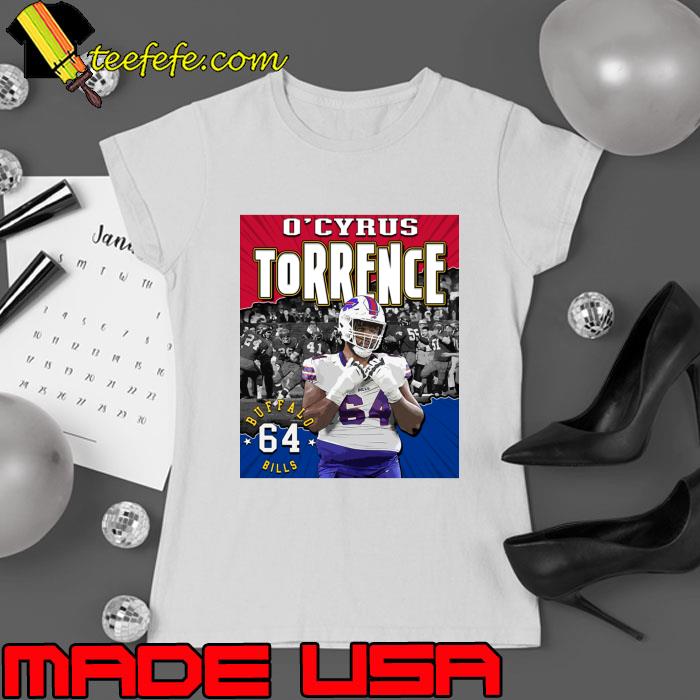 Premium o'Cyrus Torrence American football guard for the Buffalo Bills T-Shirt Ladies tee Premium o'Cyrus Torrence American football guard for the Buffalo Bills T-Shirt Ladies tee
