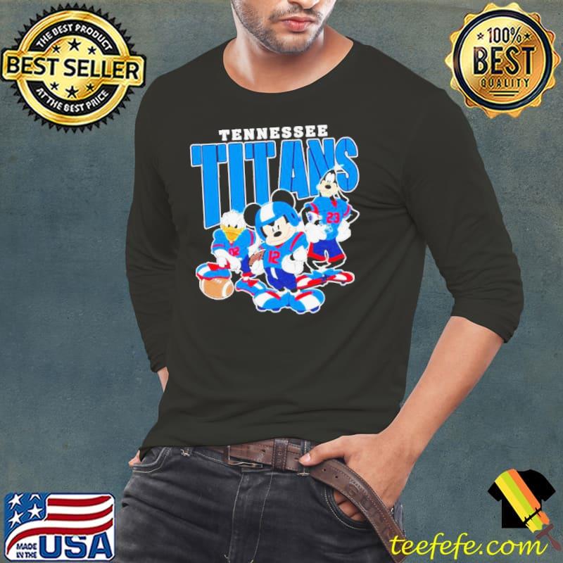 Tennessee Titans Mickey Donald Duck And Goofy Football Team 2024 Shirt Long Sleeve Tee Tennessee Titans Mickey Donald Duck And Goofy Football Team 2024 Shirt Long Sleeve Tee