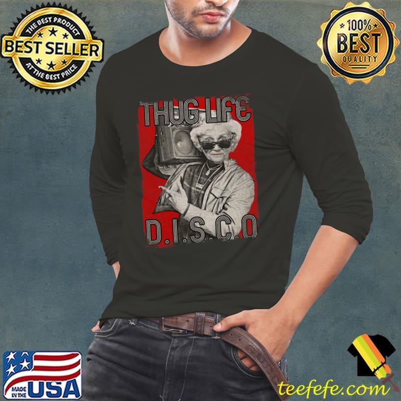 Thug Life Disco Golden Girls  album by the American hip-hop T-Shirt