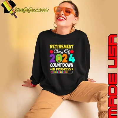Top retirement Class Of 2024 Countdown In Progress Teacher T-Shirt