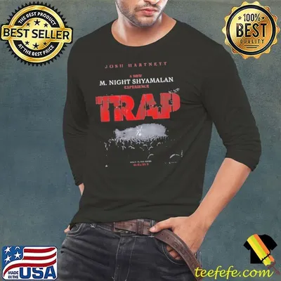 A New M Night Shyamalan Experience Trap Film Horror Release Only In Theater August 9th 2024 shirt