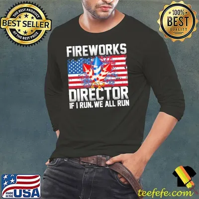 Assistant Fireworks Director I Run You Run 4th Of July Usa Flag Shirt