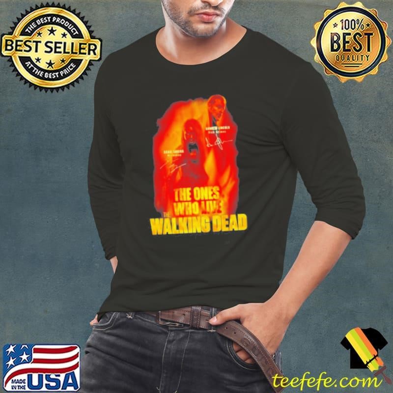 Awesome The ones who live the Walking Dead signatures Long Sleeve Tee