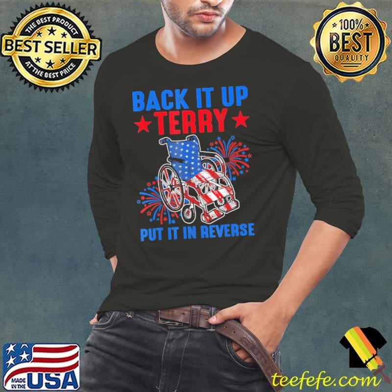 Back Up Terry Put It In Reverse Firework 4Th Of July Retro Long Sleeve Tee