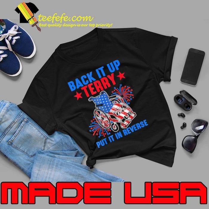 Back Up Terry Put It In Reverse Firework 4Th Of July Retro Shirt