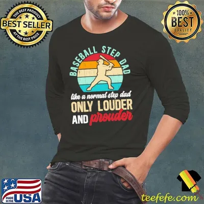 Baseball Step Dad Like A Normal Step Dad Only Louder And Prouder Vintage Shirt