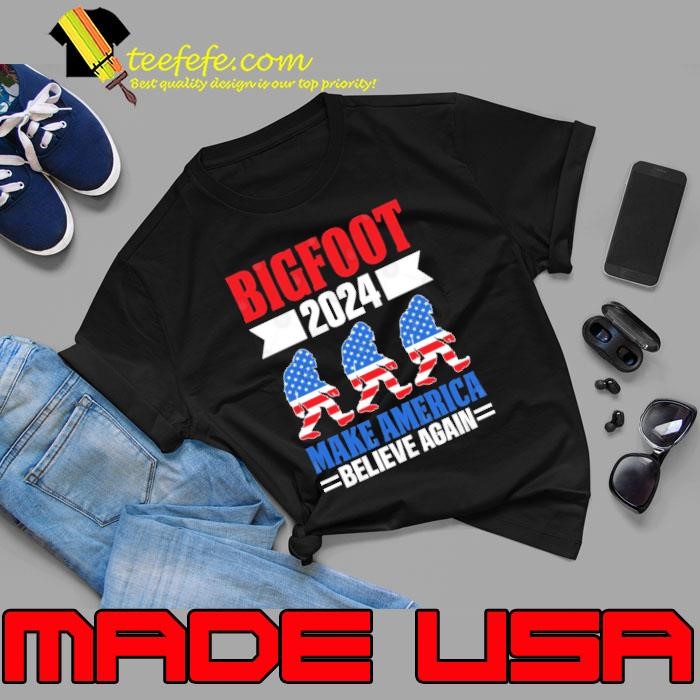 Bigfoot 2024 make america believe again american flag Unisex