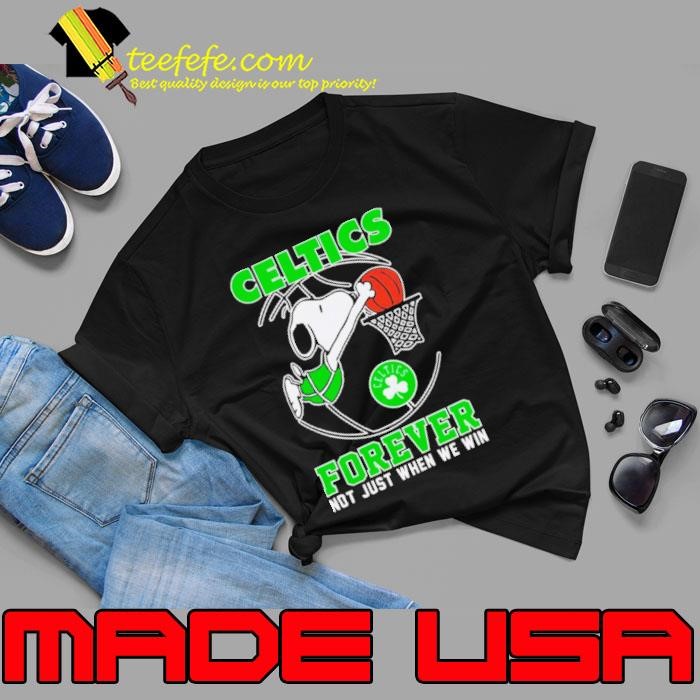 Boston Celtics Snoopy forever not just when we win Unisex