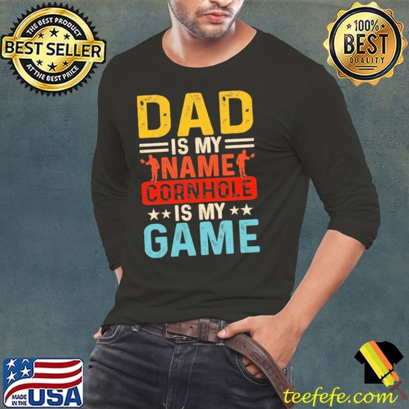 Dad is my name cornhole is my game stars retro Shirt