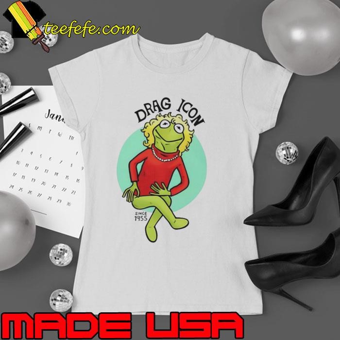 Drag icon since 1955 Kermit The Frog shirt