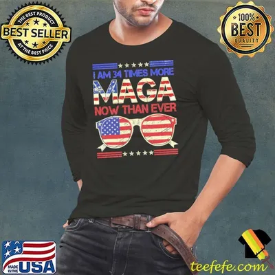 I Am 34 Times More MAGA Now Than Ever Sunglasses Retro Usa Flag T-Shirt