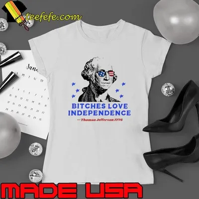 I Gave Them Bitches 1776 Independence Thomas Jefferson 1776 T-Shirt