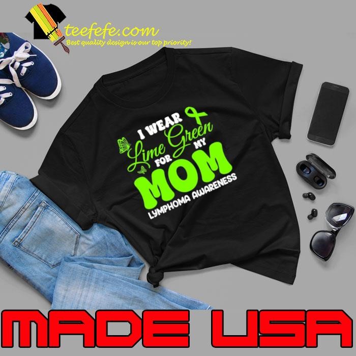 I wear Lime Green for my Brother Lymphoma shirt