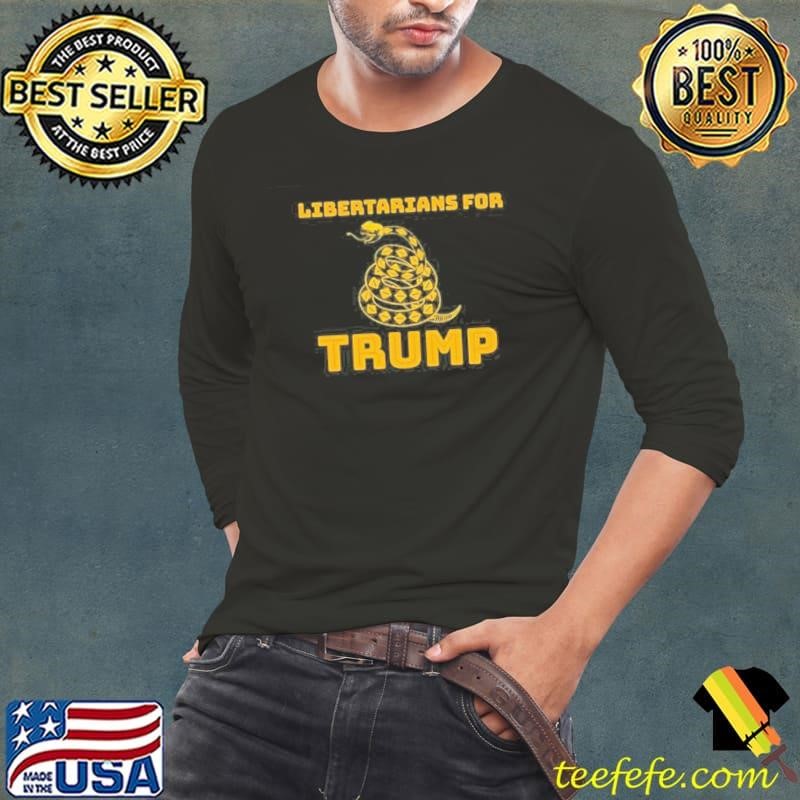 Libertarians For Trump Gadsden Shirt