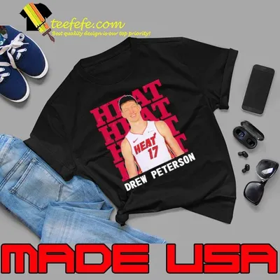 Miami Heat Drew Peterson American professional basketball player T-Shirt