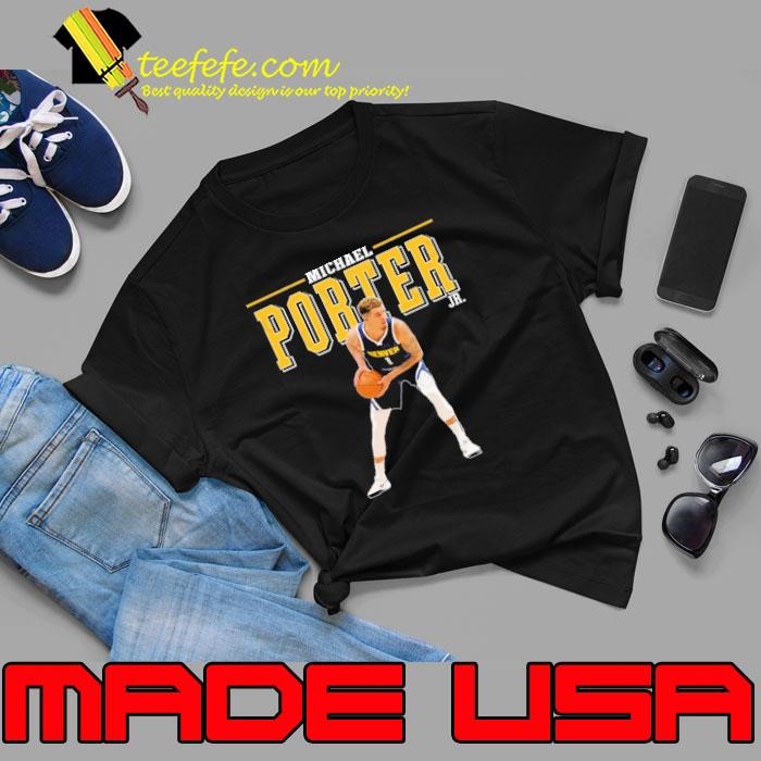 Michael Porter Jr. American professional basketball player Denver Nuggets T-Shirt