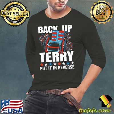 Retro Back Up Terry Put It In Reverse Firework 4Th Of July T-Shirt