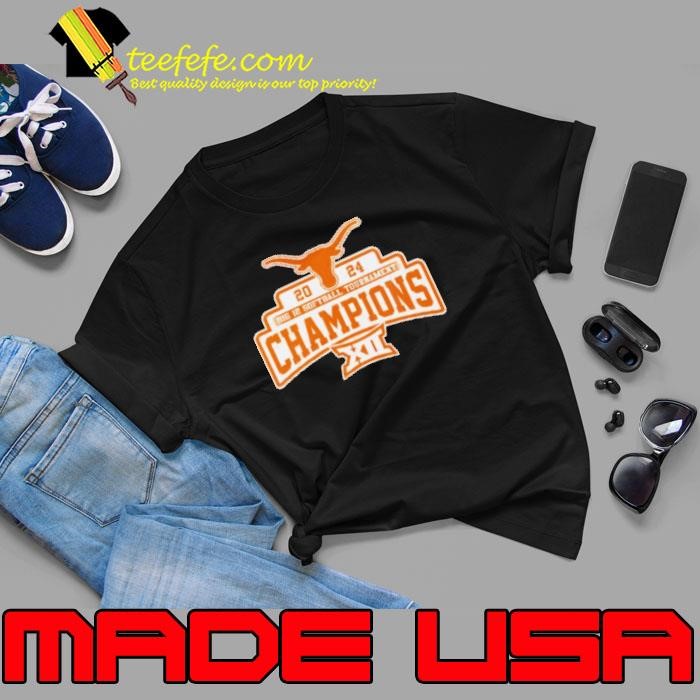Texas Longhorns Champions 2024 Big 12 Softball Tournament shirt