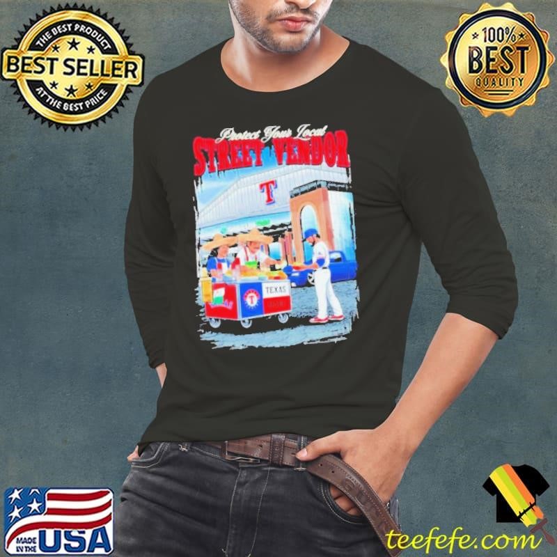 Texas Rangers Protect Your Local Street Vendor Long Sleeve Tee