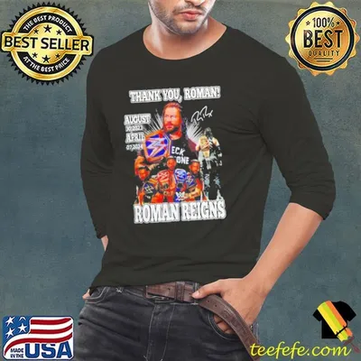 Thank You Roman Reigns 2024 shirt