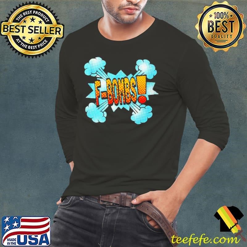 The Best Dads T F Bomb Dad Long Sleeve Tee