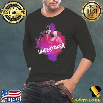 The legacy lives on undertaker American retired professional wrestler Shirt