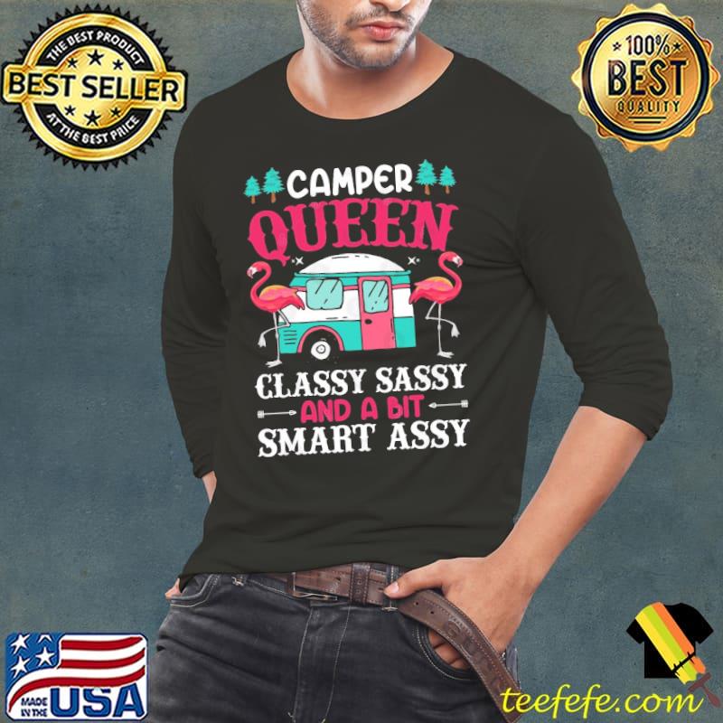 Camper Queen Classy Sassy And A Bit Smart Assy Flamingo s Long Sleeve Tee Camper Queen Classy Sassy And A Bit Smart Assy Flamingo s Long Sleeve Tee