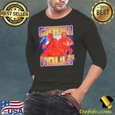 CRASH HOLLY an American professional wrestler shirt