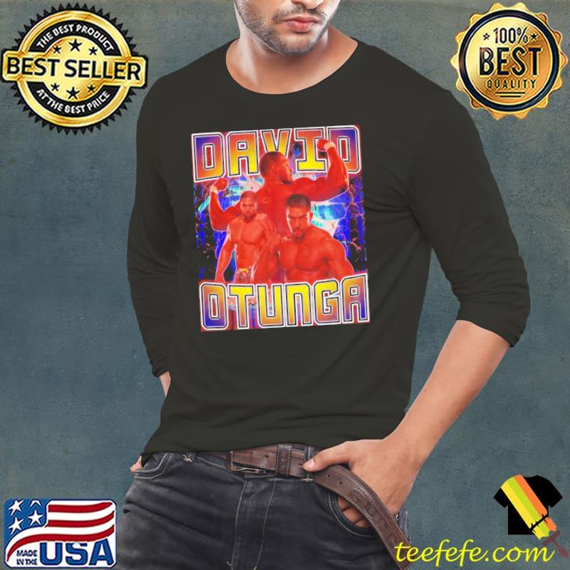 DAVID OTUNGA American actor and former professional wrestler shirt