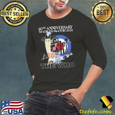 60th Anniversary Made In 1964 For 2024 The Who Shirt