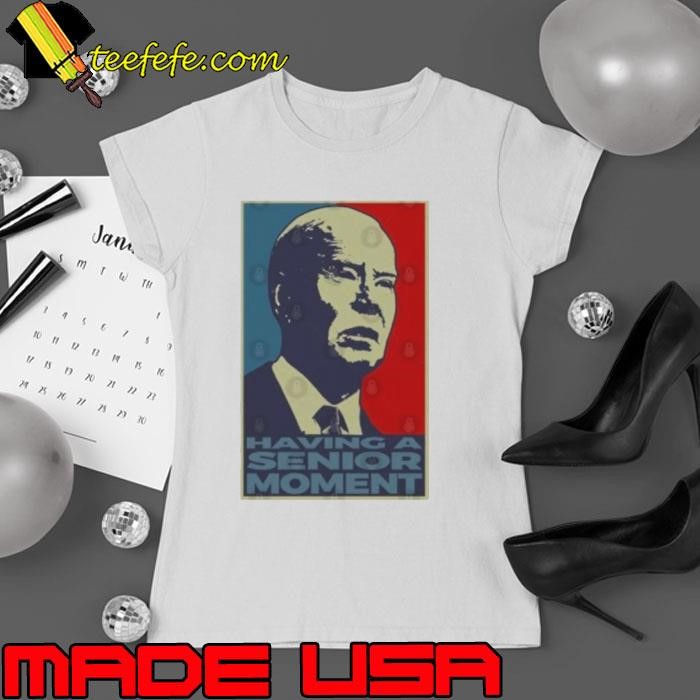 Biden Having A Senior Moment Hope Ladies tee