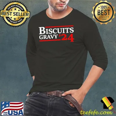 Biscuits Gravy 2024 Presidential Debate shirt