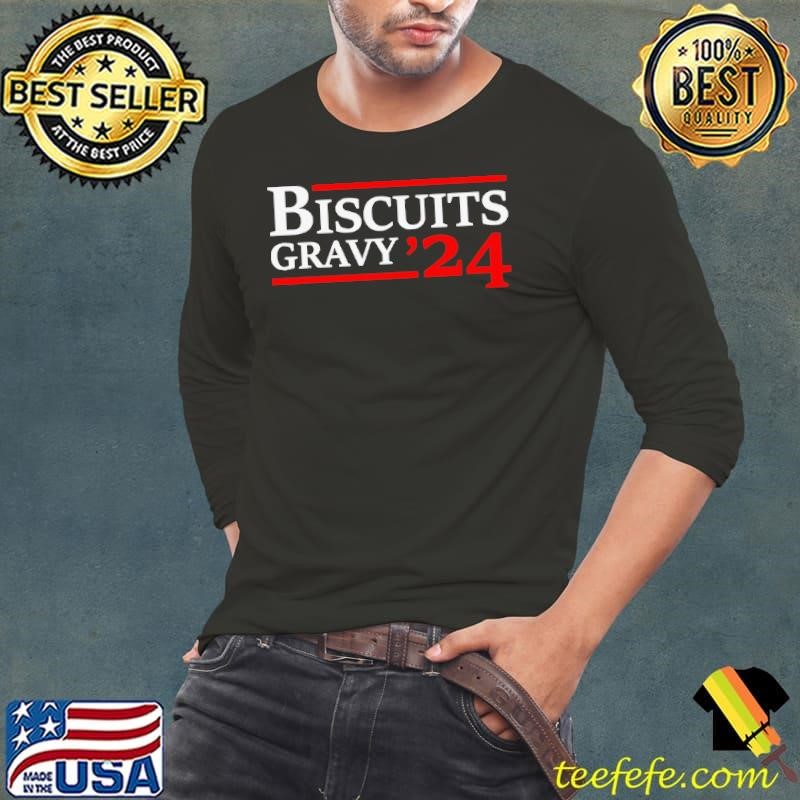 Biscuits Gravy 2024 Presidential Debate shirt