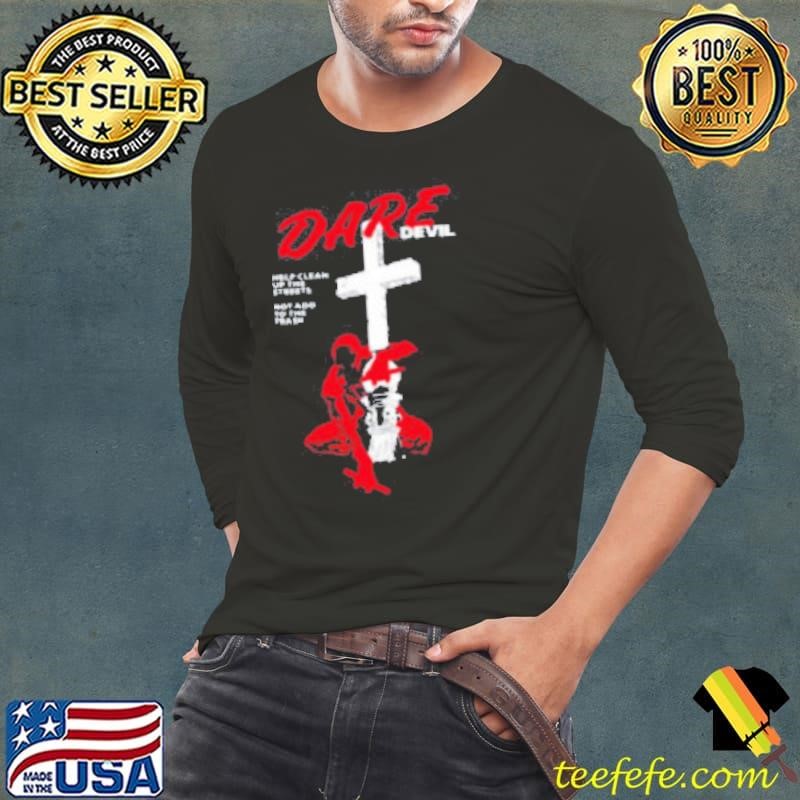 Dare Devil Help Clean Up The Streets Not Add To The Trash Long Sleeve Tee