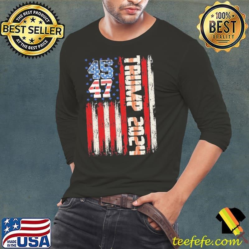 Donald J Trump 2024 American Flag 45 47 Long Sleeve Tee