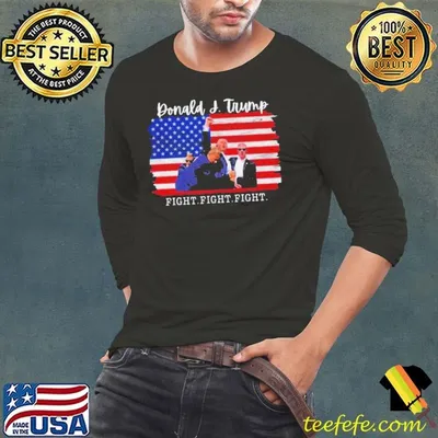 Donald J Trump Fight Fight Fight Flag America Shirt