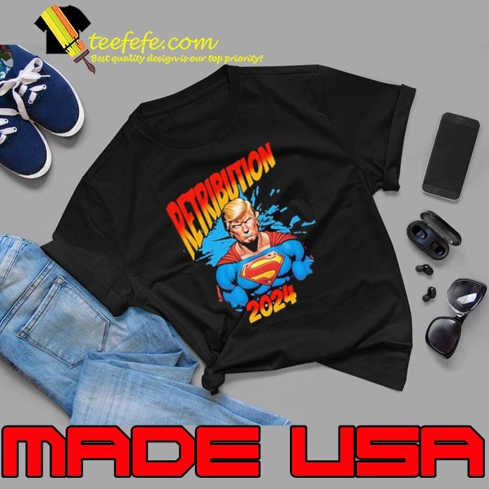Donald Trump Retribution 2024 – Superhero Unisex
