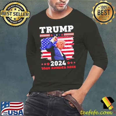 Donald Trump Take America Back 2024 Trump Shot Shirt