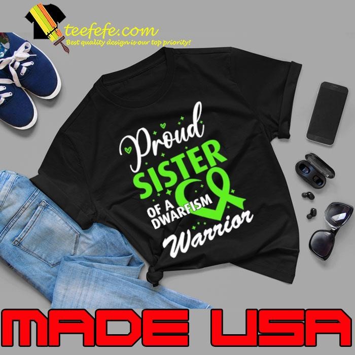 Dwarfism Awareness Proud Sister of a Dwarfism Warrior Unisex