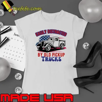 Easily Distracted By Old Pickup Trucks American Flag T-Shirt