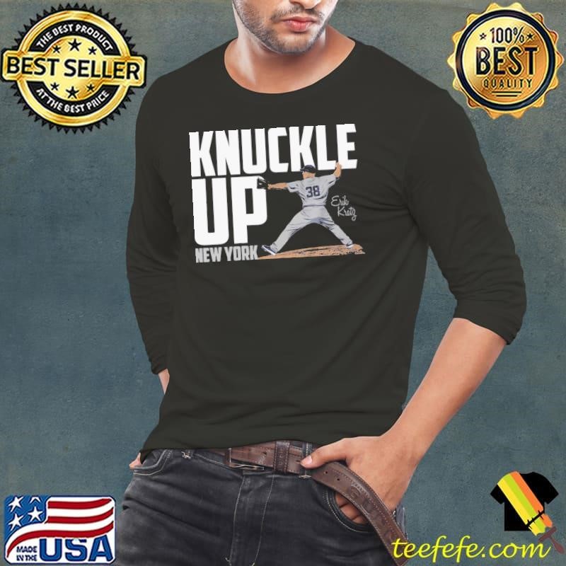 Erik Kratz American former professional baseball Knuckle Up New York Long Sleeve Tee