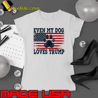 Even My Dog Loves Trump 2024 american flag T-Shirt