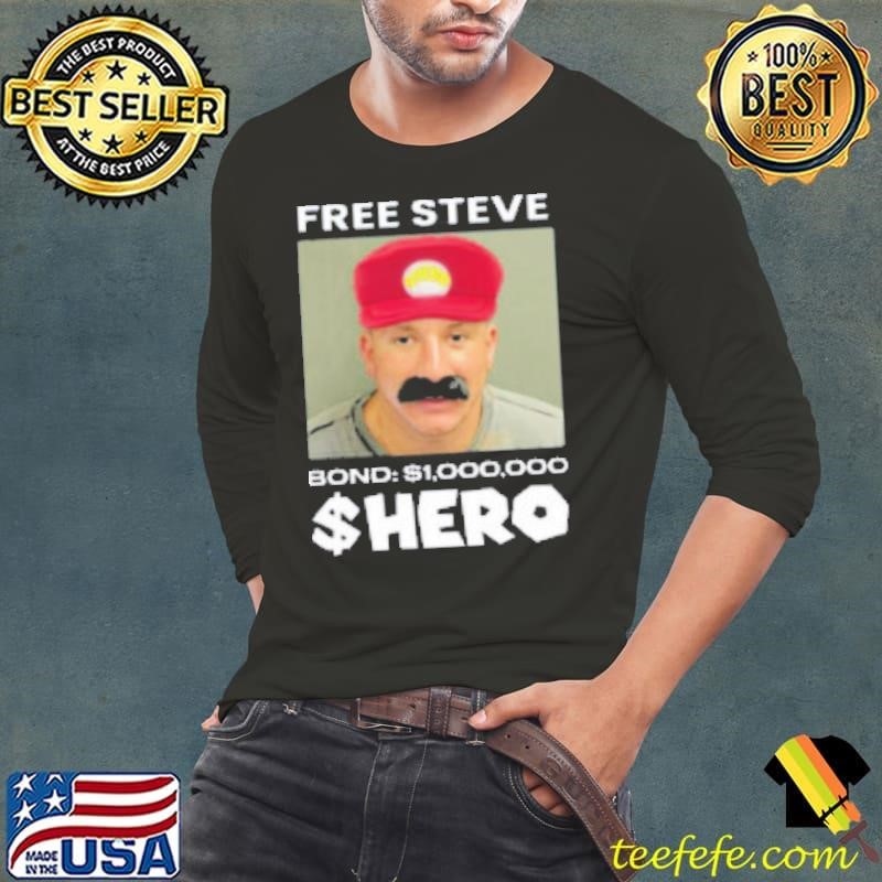 Free Steve The $Hero Bond $1000000 Shirt