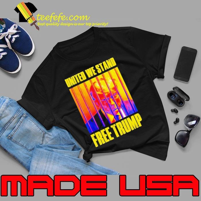 Free Trump – United We Stand – I Stand With Trump Unisex Free Trump – United We Stand – I Stand With Trump Unisex