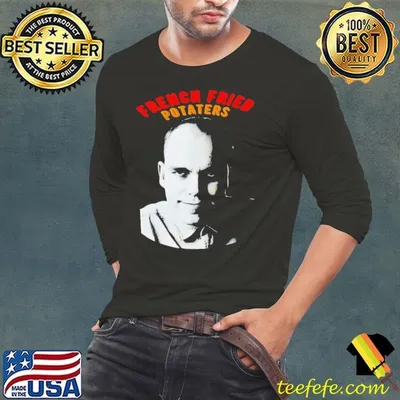 French fried potaters keys shirt