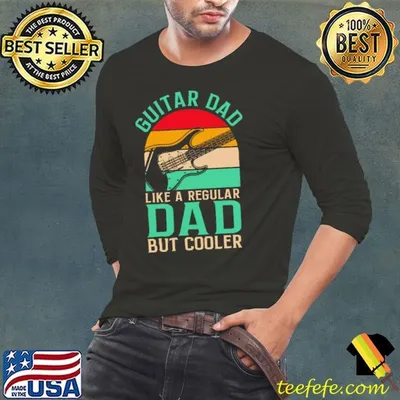 Guitar Dad Like A Regular Dad Father_s Day shirt