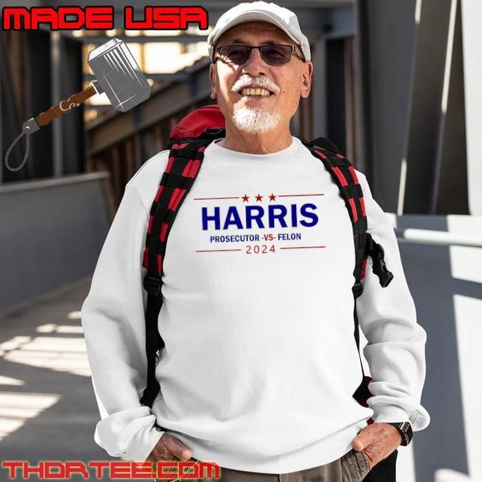 Harris 2024 Prosecutor vs Felon Stars Election Sweatshirt
